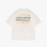 I have a million dollar dream 💸